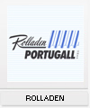 Rolladen Portugall